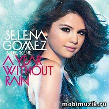 SELENA GOMEZ (A YEAR WITHOUT RAIN [DELUXE EDITION] (2010) (Pop-USA))