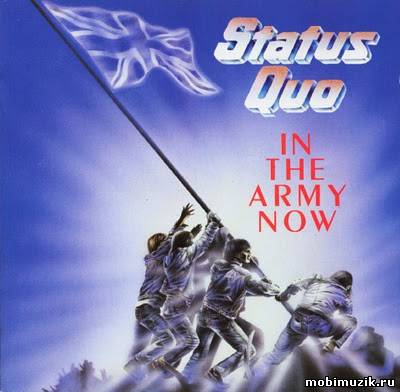 Status Quo - You're in the Army Now